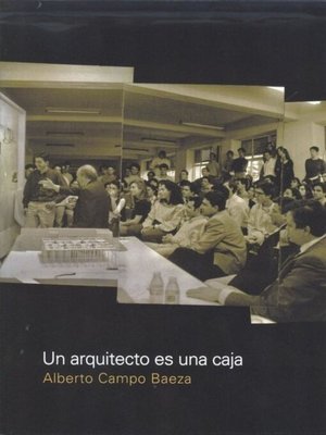 cover image of Un arquitecto es una caja